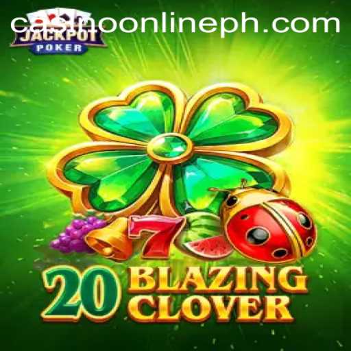Discover the Exciting World of 20BlazingClover in Online Casinos