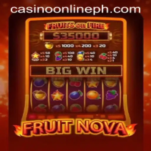 Exploring FruitNova: The Exciting Casino Online Game Everyone is Talking About