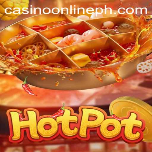 Exploring the Excitement of Hotpot in the World of Online Casinos