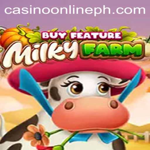 Exploring the Sensational World of MilkyFarmBuyFeature in Online Casinos