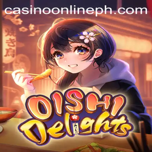 Experience the Thrills of OishiDelights Casino Online Game