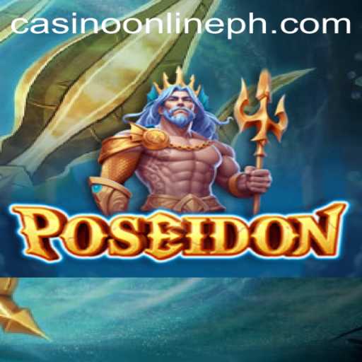 Dive into the Exciting World of Poseidon Casino Online